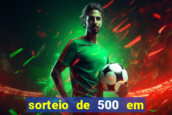 sorteio de 500 em cash toda segunda feira novibet